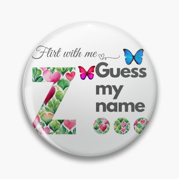 Item preview, Flirt with me GUESS MY NAME Z... designed and sold by GrifonJ.