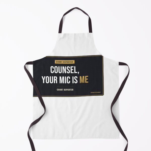 Item preview, Counsel, Your Mic Is Me Court Reporter designed and sold by SlowMadeShelf.