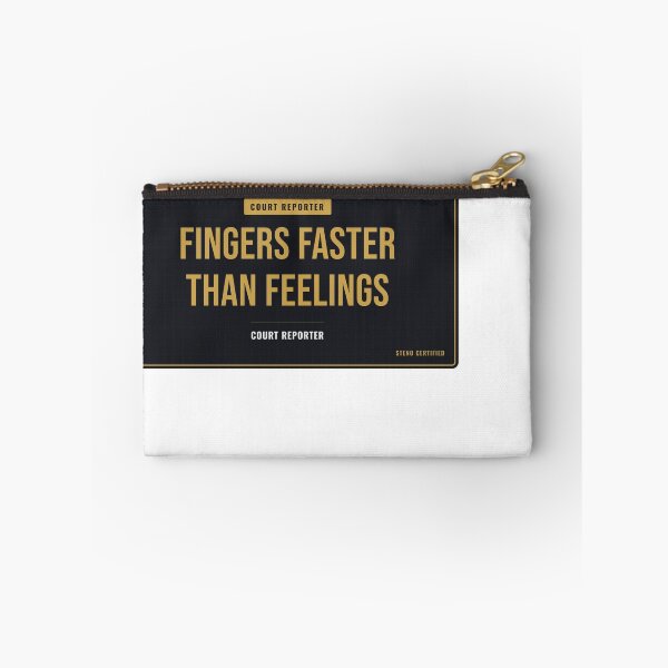 Item preview, Fingers Faster Than Feelings Court Reporter designed and sold by SlowMadeShelf.