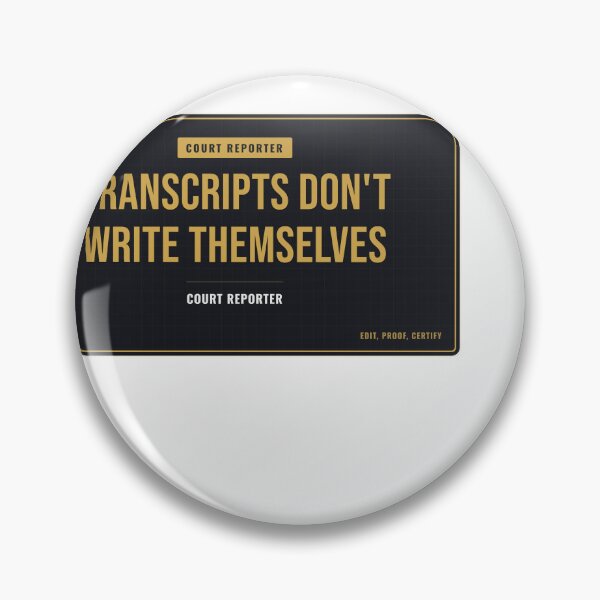 Item preview, Transcripts Don't Write Themselves Court Reporter designed and sold by SlowMadeShelf.