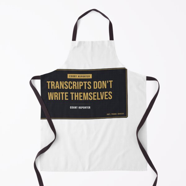 Item preview, Transcripts Don't Write Themselves Court Reporter designed and sold by SlowMadeShelf.