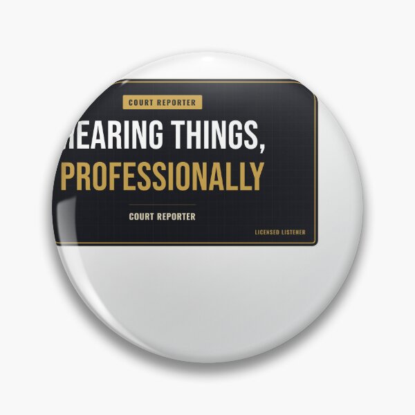Item preview, Hearing Things, Professionally Court Reporter designed and sold by SlowMadeShelf.
