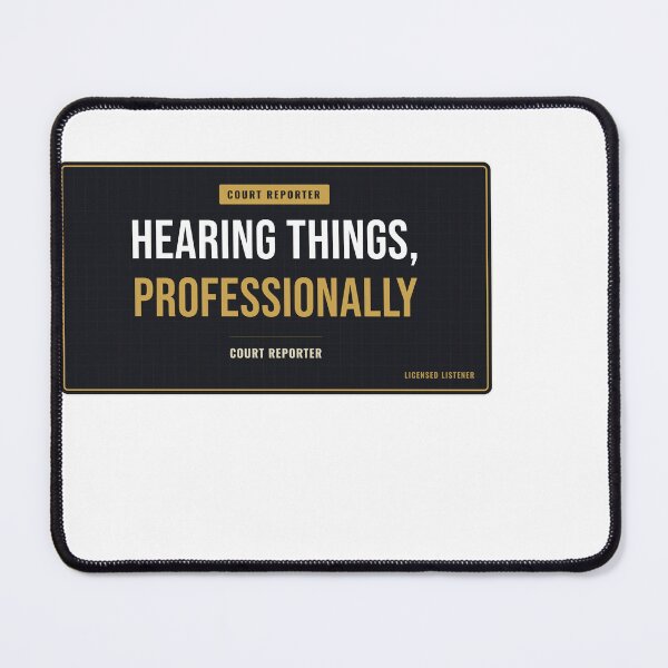 Item preview, Hearing Things, Professionally Court Reporter designed and sold by SlowMadeShelf.