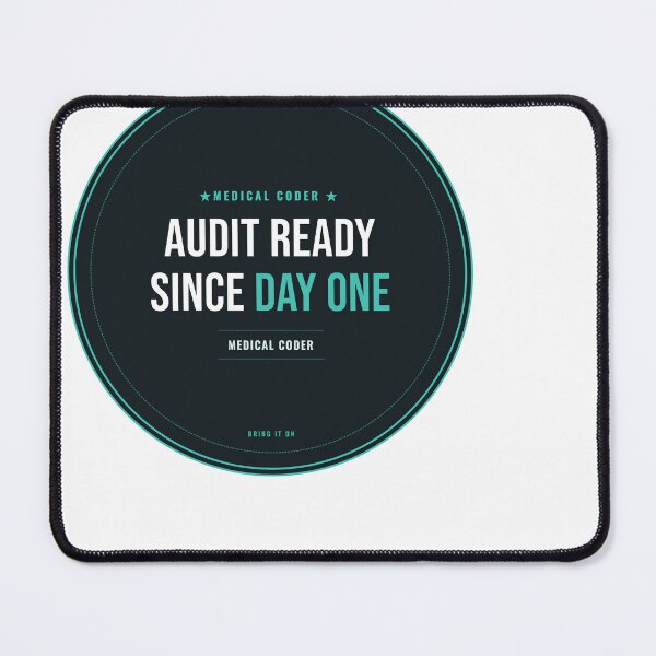 Item preview, Audit Ready Since Day One Medical Coder Seal designed and sold by SlowMadeShelf.
