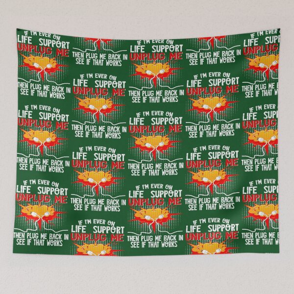 Item preview, Sarcastic Dark Humor Life Support Unplug Me Funny Design 252 designed and sold by WeeThingsFiber.