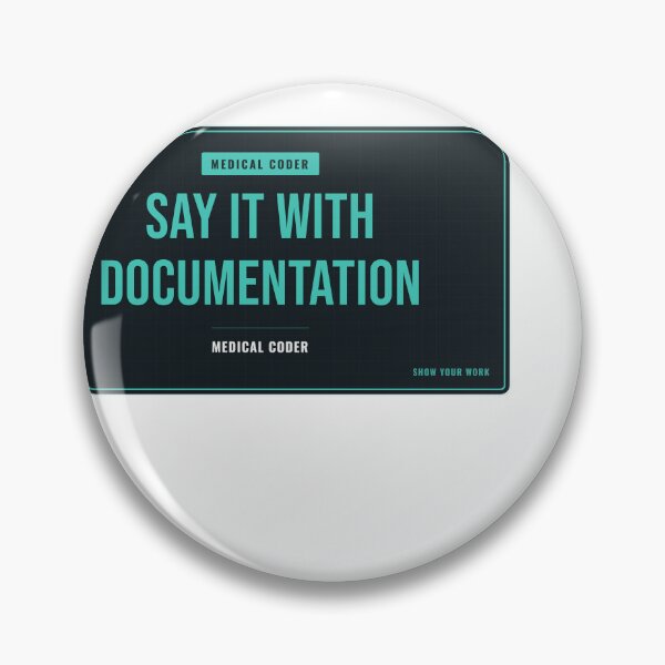 Item preview, Say It With Documentation Medical Coder designed and sold by SlowMadeShelf.