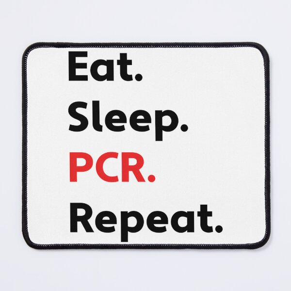 Item preview, Eat. Sleep. Pcr. Repeat designed and sold by gulouonneyi.