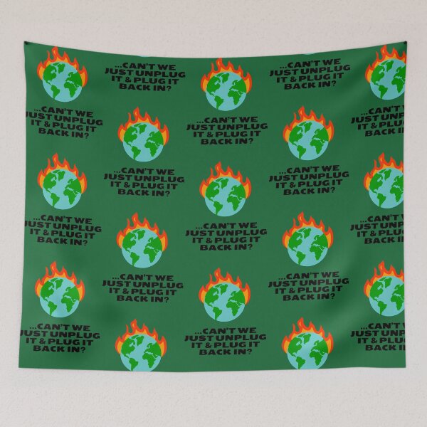 Item preview, World On Fire...Can'T We Just Unplug It  Plug It Back In 598 designed and sold by PetalPollenJewe.