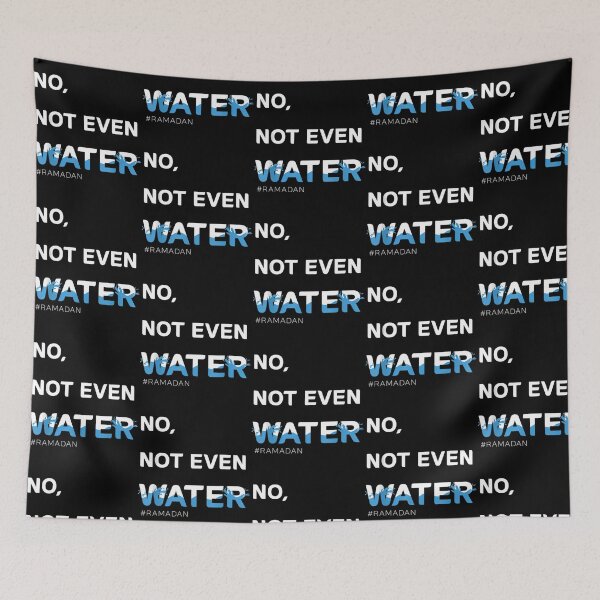 Item preview, No Not Even Water Cool Islamic Fasting Outfit. designed and sold by Jansdtiftsowich.