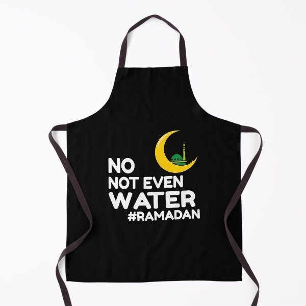 Item preview, No Not Even Water Fasting Muslim First Ramadan 2022  designed and sold by Jansdtiftsowich.