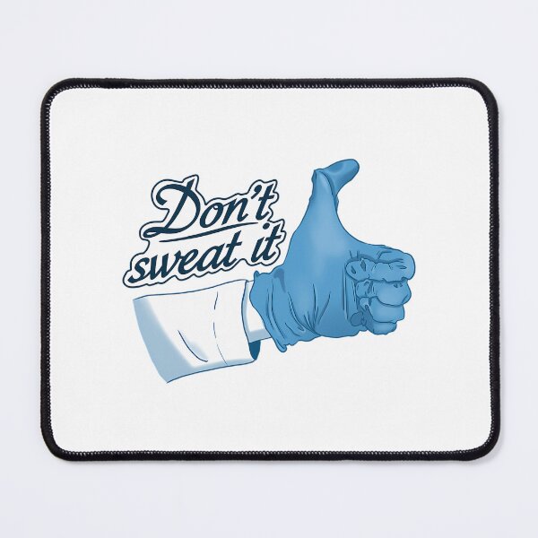 Item preview, Dont Sweat It (Blue) designed and sold by gulouonneyi.