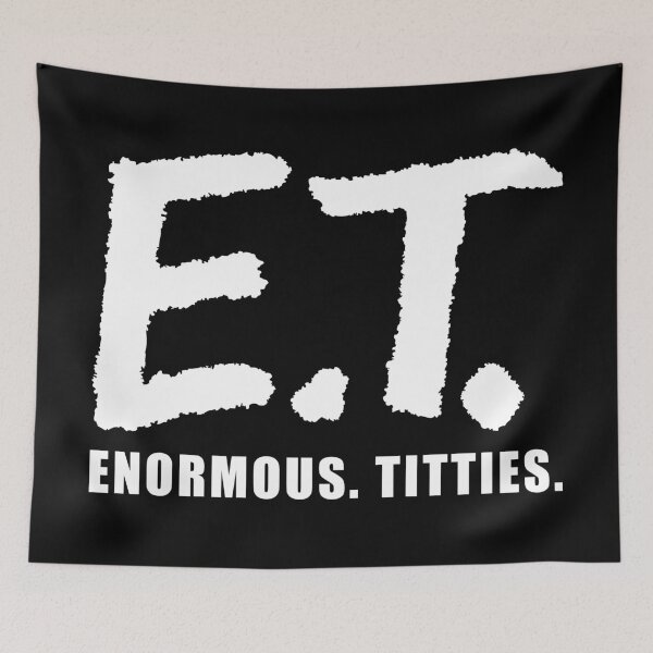 Item preview, E.T. Enormous Titties designed and sold by 4gottenlore.
