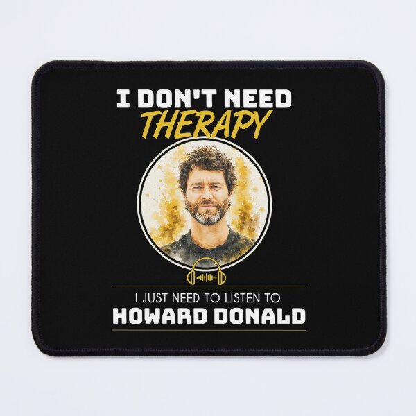 Item preview, I Don't Need Therapy Listen Howard Donald designed and sold by Clahristiansen.