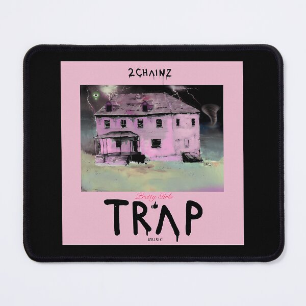 Artikelvorschau, 2 Chainz Pretty Girls Like Trap Music entworfen und verkauft von warman1234.