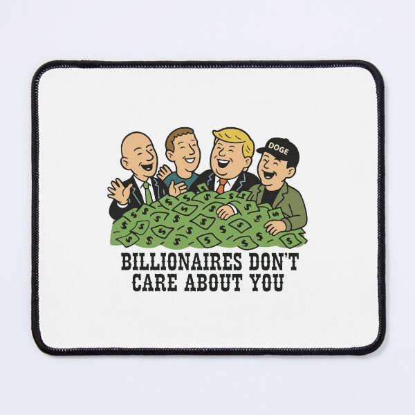 Item preview, Billionaires Don't Care About You Funny Money designed and sold by Clahristiansen.