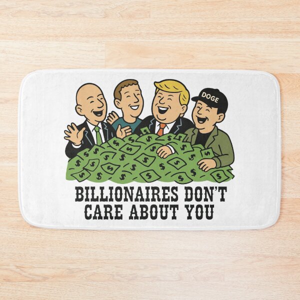 Item preview, Billionaires Don't Care About You Funny Money designed and sold by Clahristiansen.