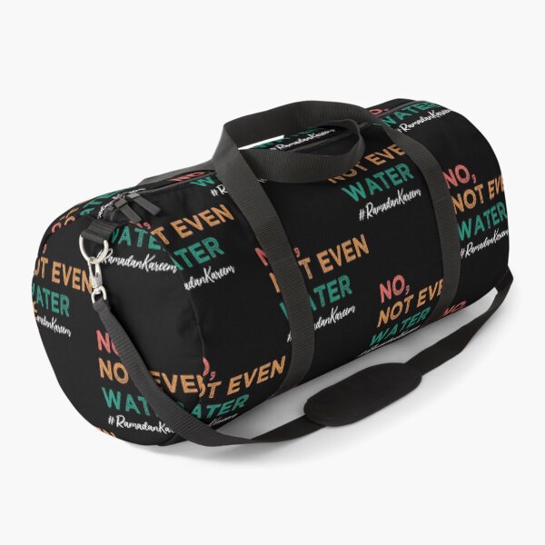 Item preview, No Not Even Water Ramadan Kareem 2022 Fasting Muslim designed and sold by Jansdtiftsowich.
