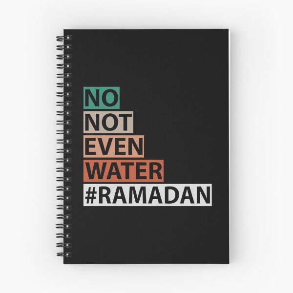 Item preview, No Not Even Water Ramadan Kareem Mubarak Islamic Fasting Muslim designed and sold by Jansdtiftsowich.
