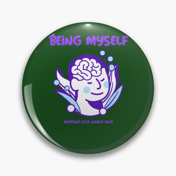 Item preview, Being Myself Anything Else Would Suck (Version1) 330 designed and sold by PeacockHub.