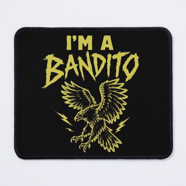 Item preview, I'm A Bandito Eagle designed and sold by DewittlorraArts.