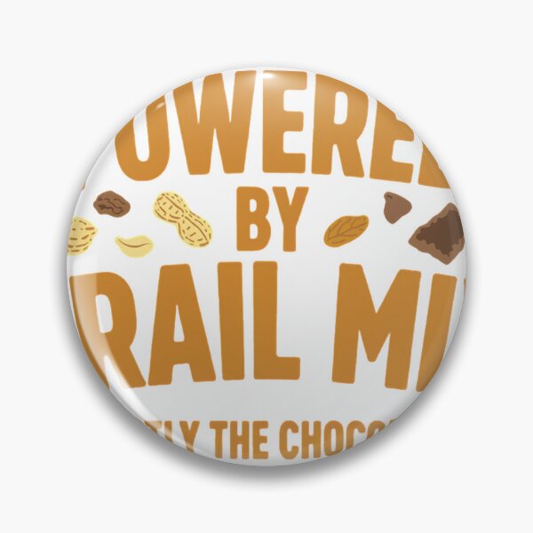 Item preview, Powered By Trail Mix Mostly Chocolate Funny Hiker Gift designed and sold by ys96.