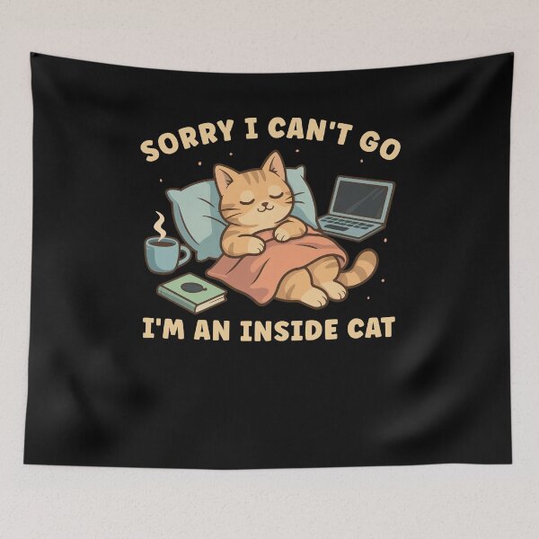 Item preview, Sorry I Can't I'm an Inside Cat Funny  designed and sold by studio-ssaam.