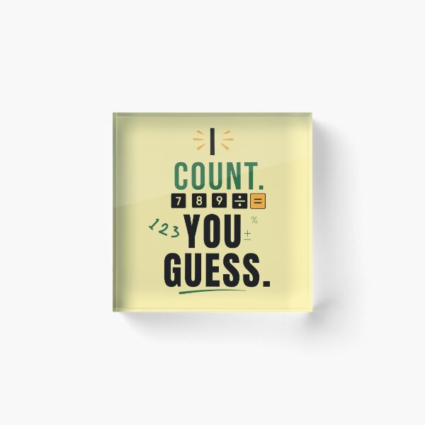 Item preview,  I Count You Guess – Funny Accountant & Accounting Humor designed and sold by FCA SIR MERCH .