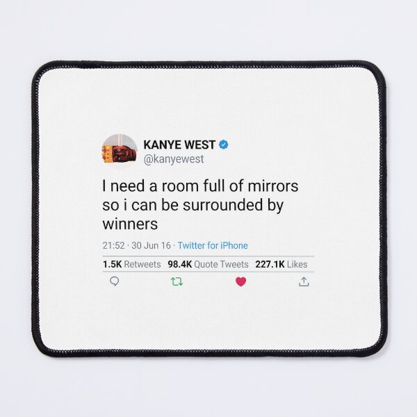 Item preview, Kanye West Quote designed and sold by ArcTobias.