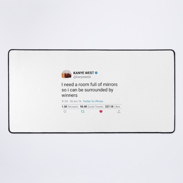 Item preview, Kanye West Quote designed and sold by ArcTobias.