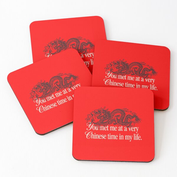 Item preview, You Met Me at a Very Chinese Time in My Life designed and sold by ArcTobias.