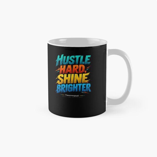 Item preview, Hustle Hard Shine Brighter Motivational Typography Design  designed and sold by Pawar1999.