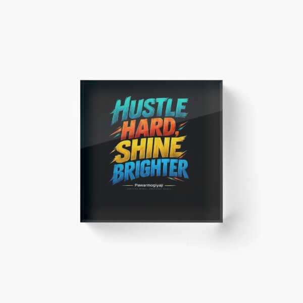 Item preview, Hustle Hard Shine Brighter Motivational Typography Design  designed and sold by Pawar1999.