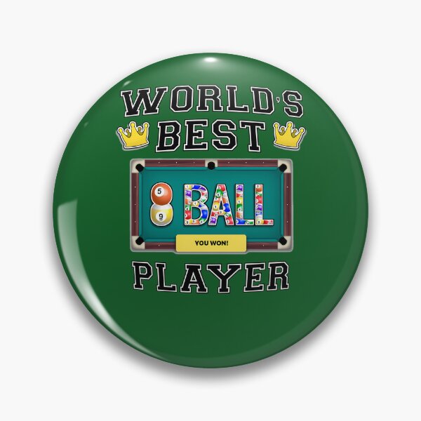 Item preview, Worlds Best 8 Ball Player 15 designed and sold by Gavani2341.