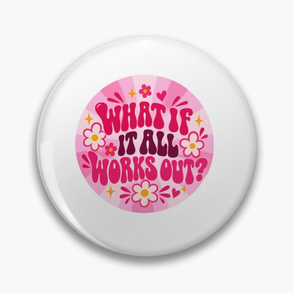 Item preview, What If It All Works Out? Positive Thinking Optimism Manifestation Quote designed and sold by SkeletonsDanger.