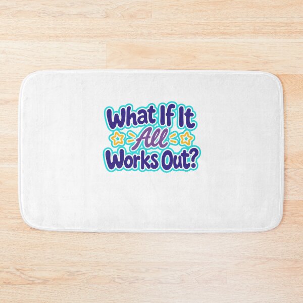 Item preview, What If It All Works Out Positive Affirmation Optimism Motivation designed and sold by SkeletonsDanger.