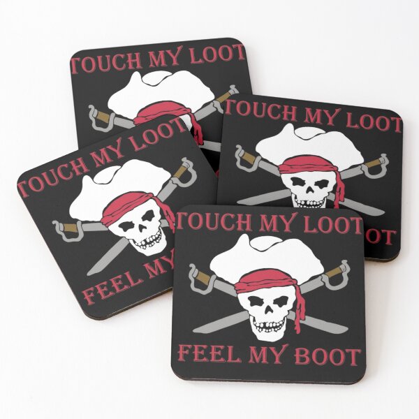 Item preview, Touch My Loot Feel My Boot Pirate designed and sold by haitrieuic96.