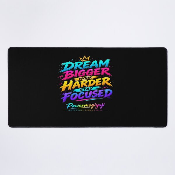 Item preview, Dream Bigger Work Harder Stay Focused Motivational Quote designed and sold by Pawar1999.