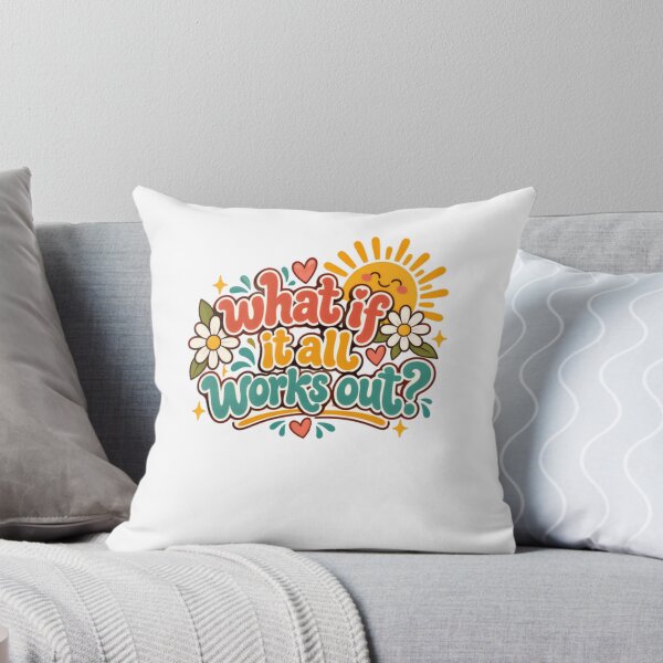 Item preview, What If It All Works Out Positive Thinking Optimism Dreamer designed and sold by SkeletonsDanger.