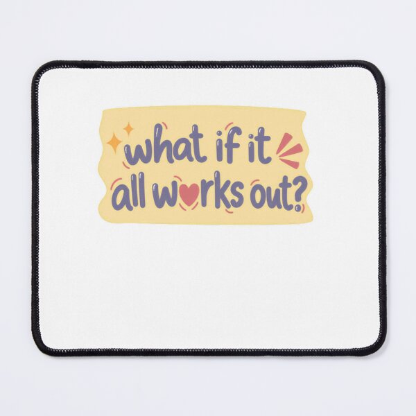 Item preview, What If It All Works Out? Optimism Quote Positive Saying Hopeful Motivation designed and sold by SkeletonsDanger.