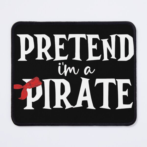 Item preview, Pretend Im A Pirate Funny Halloween Costume designed and sold by haitrieuic96.
