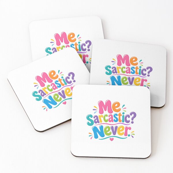 Item preview, Me Sarcastic? Never. Sarcasm Humor Witty Quote designed and sold by RetroMini2026.