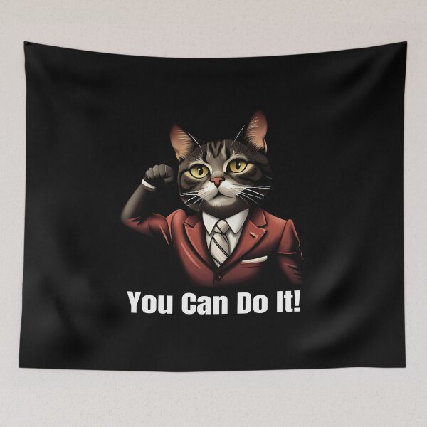 Item preview, You Can Do It - Cat Motivation designed and sold by Gustavo Navarro.