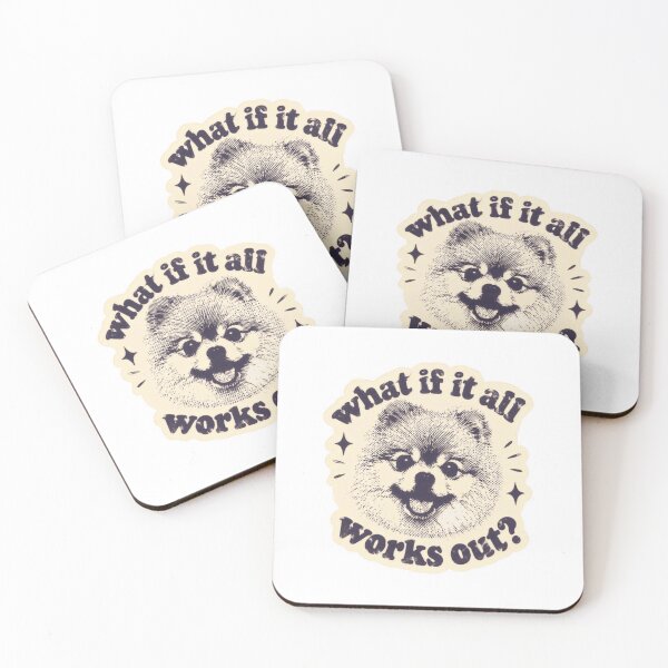 Item preview, What If It All Works Out Pomeranian Dog Lover Positive Quote designed and sold by SkeletonsDanger.