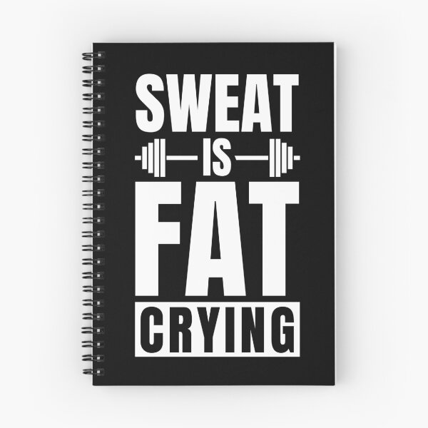 Item preview, Sweat is Fat Crying designed and sold by Dondonmart.