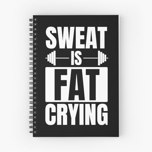 Item preview, Sweat is Fat Crying designed and sold by Dondonmart.