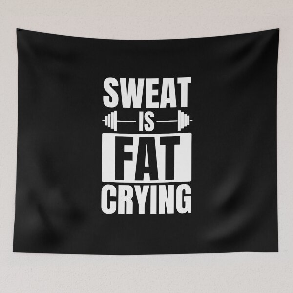 Item preview, Sweat is Fat Crying designed and sold by Dondonmart.