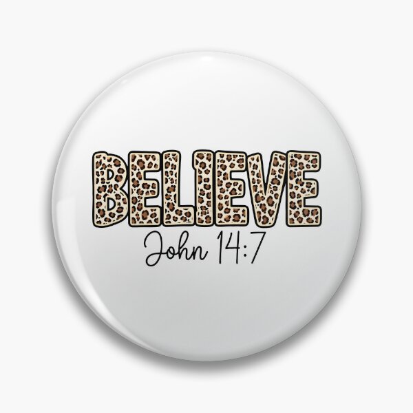 Item preview, Believe John 14 7 designed and sold by chizuneart.