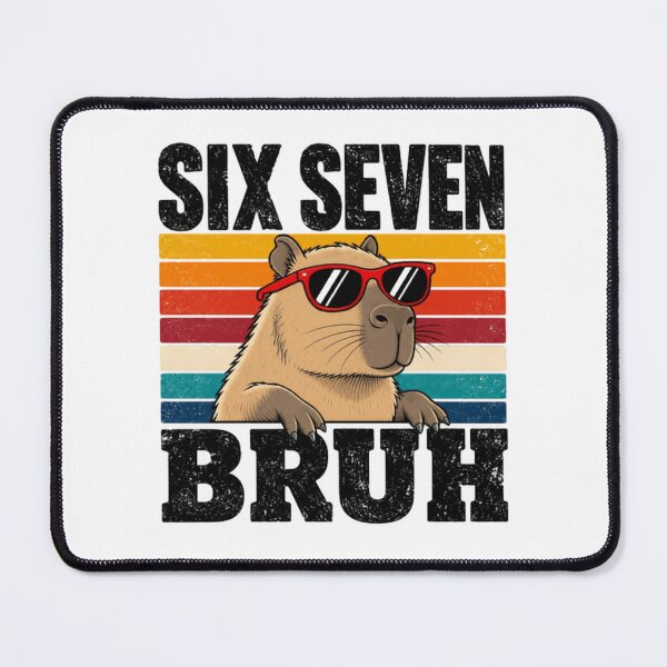 Item preview, Six Seven Bruh Capybara Funny Animal Meme Lover designed and sold by HumansStuck12.