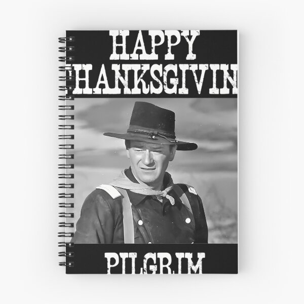 Item preview, John Wayne Happy Thanksgiving Pilgrims designed and sold by CHHdesigner.