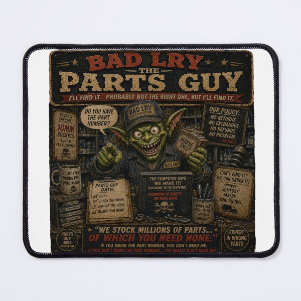 Item preview, BAD LRY - The Parts Guy designed and sold by WrenchCorps.